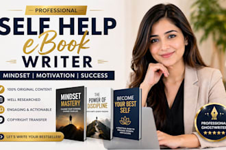 ghostwrite a powerful self help ebook and motivational book