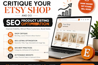 critique your etsy shop and do SEO product listing optimization