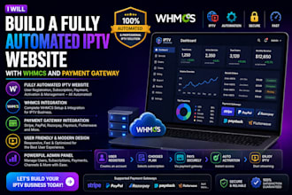 build a fully automated iptv website with whmcs and payment gateway