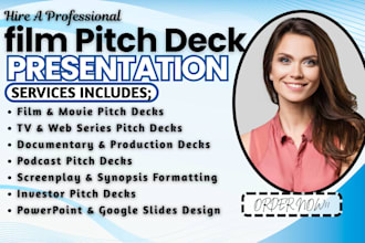 design film, documentary, TV web series, show, podcast, movie script pitch deck