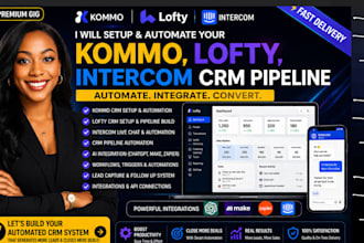 komo kommo lofty intercom crm pipeline lofty automation make ai integration