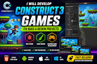 develop construct 3 game, fix bugs and reskin for web, mobile, pc