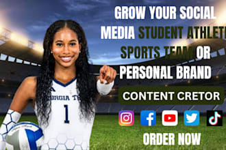 manage and grow social media for student athletes and sports teams