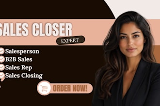 be your high ticket sales closer salesperson b2b sales rep  telemarketing