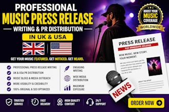 do professional music press release writing and PR distribution in UK and USA