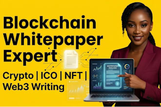 write blockchain whitepaper, crypto ico, nft and web3 content