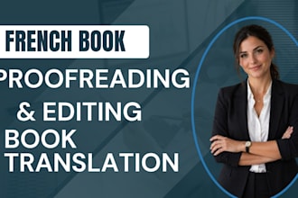 do proofreading editing of your french book children ebook line edit
