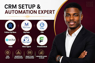 setup follow up boss mycase clio vcita wise agent freedomsoft CRM automation