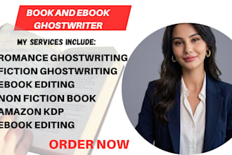 be kindle book writer, fiction novel romance ghostwriter, ebook ghostwriter