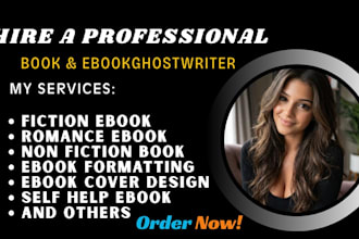 be kindle book writer, fiction novel romance ghostwriter, ebook ghostwriter