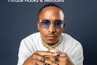 record authentic yoruba afrobeat vocals and catchy hooks for your song
