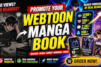 promote your webtoon, comic taps, manga webcomics webnovel, book promotion