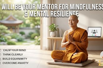 be your mentor for mindfulness and mental resilience