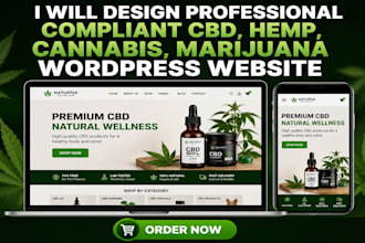 design professional compliant cbd , hemp, cannabis, marijuana, wordpress website