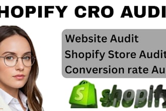 boost shopify cro audit for higher conversion  rate and sales