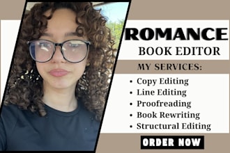 proofread and edit, rewrite your romance novel for clarity, tone and consistency