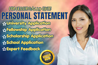 edit university, fellowship, scholarship personal statement, school applications