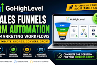 create gohigh level sales funnels, CRM automation, and marketing workflows
