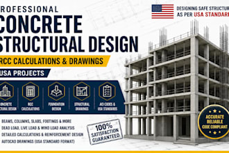 do concrete structural design, rrc calculations and drawing USA