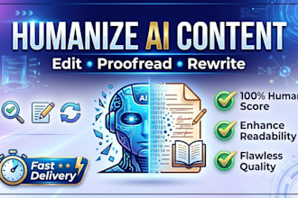 edit ai generated content, humanize text and proofread professionally
