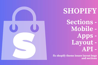 fix shopify theme issues layout bugs and sections