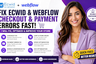 fix ecwid webflow checkout payment errors mobile bugs SEO speed issue