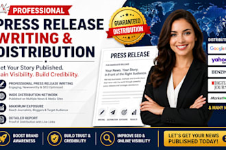 write and publish your press release for maximum media coverage and visibility