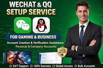 setup wechat and qq account professionally in 24hrs