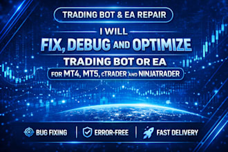 fix, debug and optimize your trading bot for mt4, mt5, ctrader and ninjatrader 8