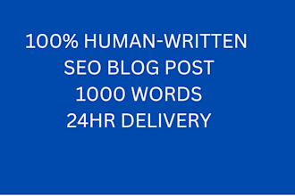 write 1000 word SEO blog post in 24hrs