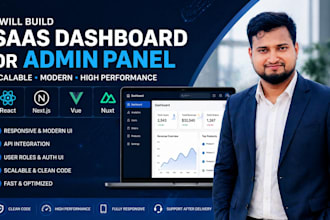 build a saas dashboard or admin panel with react nextjs vue nuxt