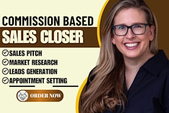 commission based sales closer b2b lead generation appointment setter