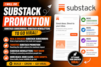 do substack promotion, substack subscribers, substack newsletters to go viral