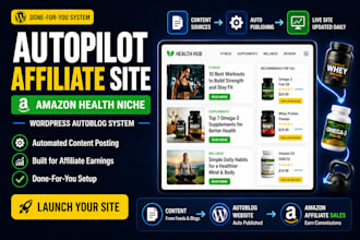 build autopilot amazon health affiliate website with wordpress autoblog