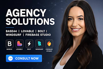 agency services for base44 lovable bolt windsurf firebase studio