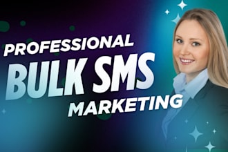 send bulk sms marketing blast in 24 hours