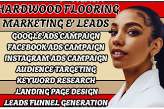 hardwood flooring leads hardwood flooring ads flooring contractor leads floor ad