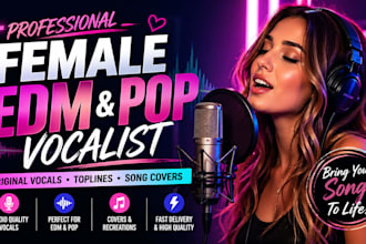 sing edm pop vocals and write catchy topline for your song