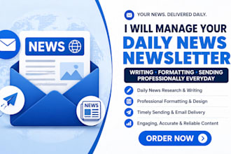 manage daily news newsletter writing formatting sending professionally everyday