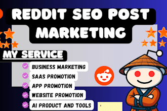 do engagement reddit seo post for business website, saas, ai tools software, io