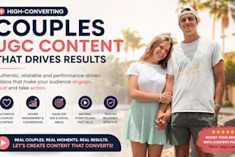 produce high converting couples ugc content for ads