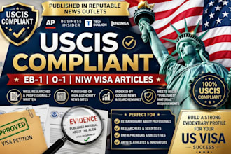 write and publish uscis compliant eb1 media articles for eb1a, o1, and niw visa