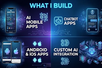 build ai mobile app, chatbot app for android and IOS with custom integration