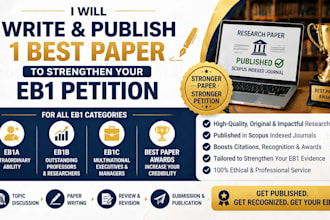write and publish a paper for eb1a, eb1b, eb1c, and eb1 best paper awards