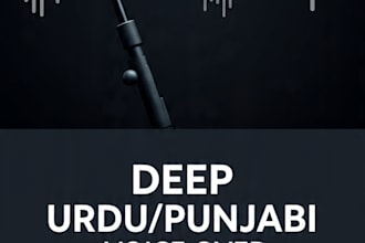 record a deep bassy urdu punjabi male voice over