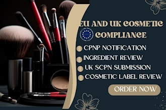 provide complete cpnp, scpn cosmetic registration to sell in eu and uk  market