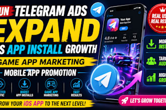 run telegram ads expand IOS app install game app marketing mobile app promotion
