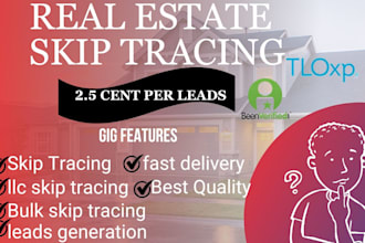do skip tracing bulk skip tracing and probate skip tracing for real estate