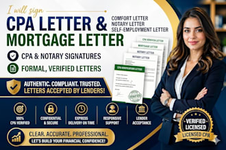 sign CPA letter mortgage letter, comfort letter, notary, self employment letter