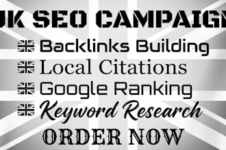 build a full UK SEO campaign with backlinks, citations